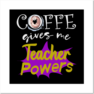 Teacher gift coffee funny saying Posters and Art